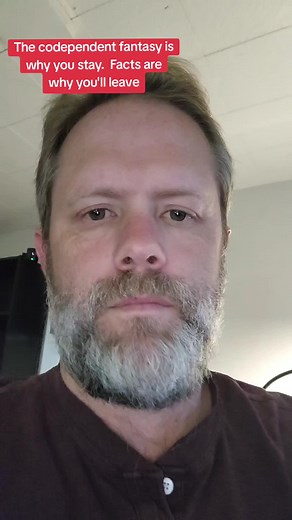 The codependent fantasy is why you stay. Facts are why you'll leave. #codependencyrecovery #traumabond