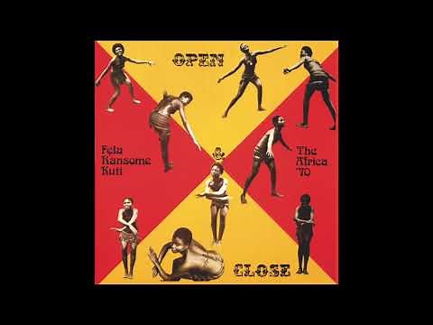 Fela Kuti - Open & Close (Edit) (Official Audio)
