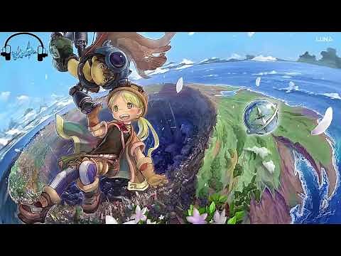 [メイドインアビス OP] || Made in Abyss Opening Full || Deep in Abyss