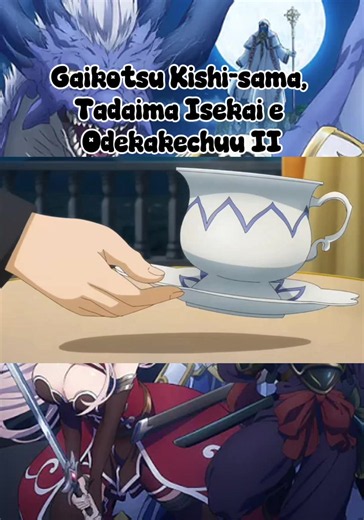Part 2 | Trailer Gaikotsu Kishi-sama, Tadaima Isekai e Odekakechuu II #tenseishitaraslime #fyp #fypシ #animefyp #animefypシ