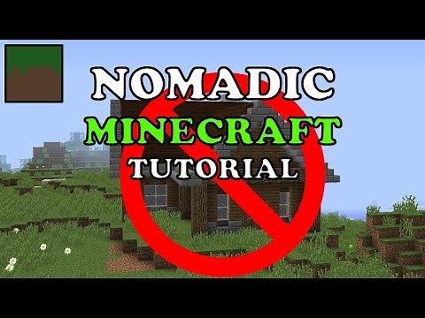 How to be NOMADIC in MINECRAFT!