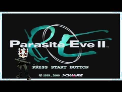 [Parasite Eve II] (^ω^)っ The Free Loading Show Starts ! # 9 [フリーローディング]