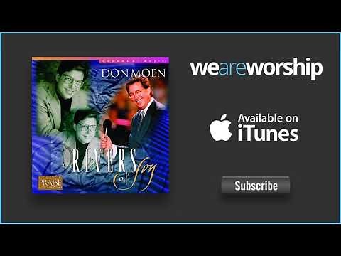 Don Moen - We Give You Glory