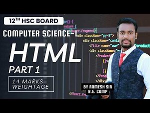 HTML Part 01 | 12th HSC CS-01 | One Shot Marathon | PYQs & Board Questions | Guaranteed