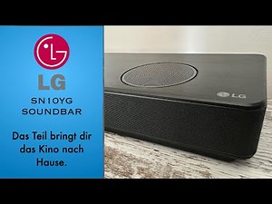 LG SN10YG Soundbar – Unboxing, einrichten, Test und Fazit