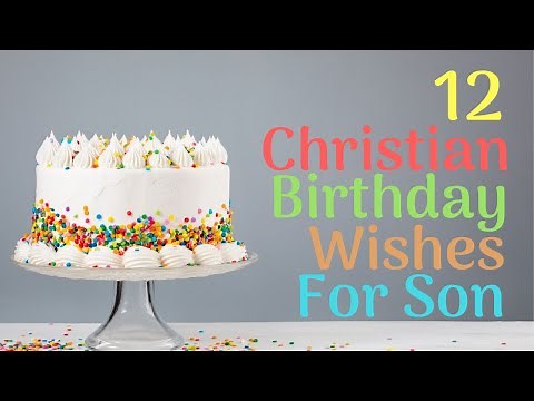 12 Christian Birthday Wishes For Son