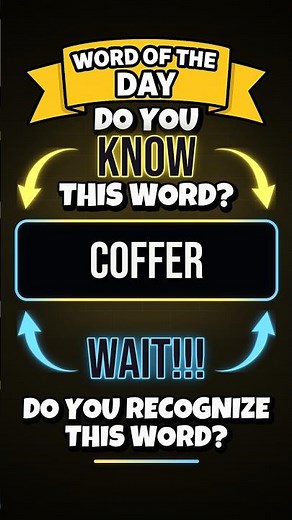 Word Spotlight: "Coffer"
