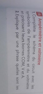 16 Ampérmètre et voltmètre 1.Complète le schéma du circuit avec... | Filo