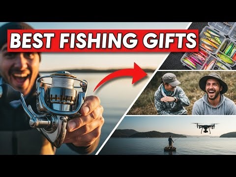 21 Best Fishing Gifts 2026 (Top Gear Every Fisherman Actually Wants!)