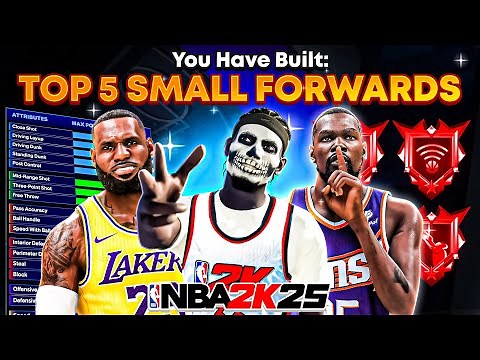 TOP 5 BEST SMALL FORWARD BUILDS in NBA 2K25 🔥🔥🔥MOST OVERPOWERED BEST BUILDS!