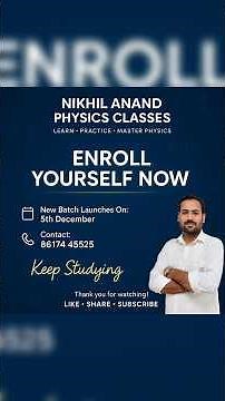 🔥 Physics One-Shot | 10 Test Papers from 5th December! #nikhilanandphysicsclasses#durgapurcoaching