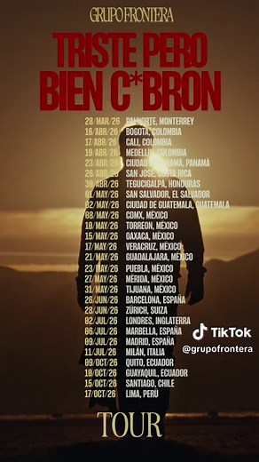 Grupo Frontera: “Triste pero bien c*brón” – Tour 2026