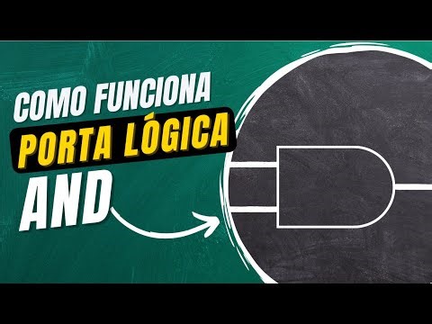 O que é PORTA LÓGICA AND? [EXPLICAÇÃO]