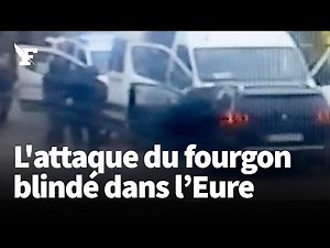 Eure: la vidéo de l'attaque du fourgon blindé au péage d'Incarville
