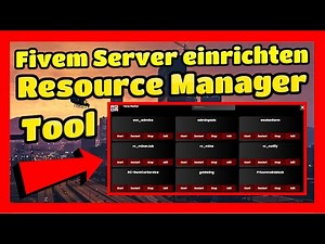 Fivem Server ein richten # 393 // Resource Manager // Einfügen & Installieren Fivem Forum fx Server
