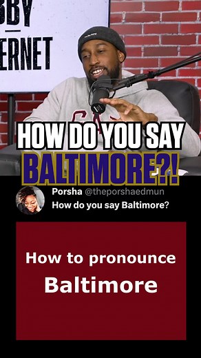Baltimore Pronunciation Demystified