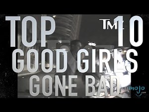 Top 10 Celebrity Good Girls Gone Bad (Quickie)