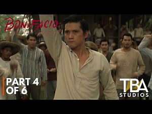 BONIFACIO: ANG UNANG PANGULO I PART 4 OF 6 I Robin Padilla I Daniel Padilla I TBA Studios