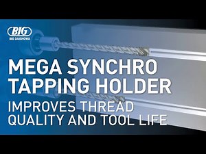 MEGA SYNCHRO Tapping Holder from BIG DAISHOWA