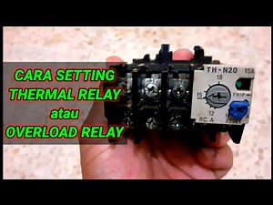 Cara setting thermal overload relay (tor)