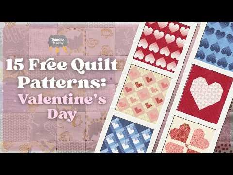 I Found 15 FREE Valentine’s Day Quilt Patterns for You!