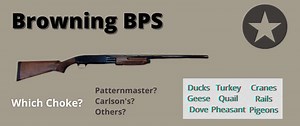 Top 3 Waterfowl Chokes for the Browning BPS - WaterfowlChoke