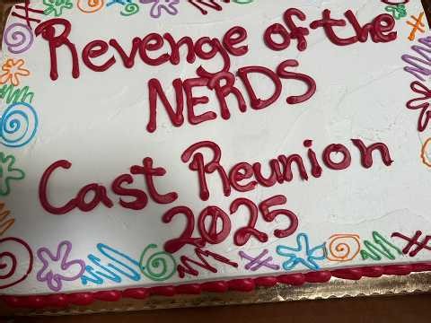 Revenge of the Nerds Cast Reunion 2025