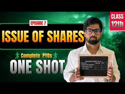 Class 12th Issue of Shares One Shot 🔥 Class 12 Accounts Chapter 8 || One Day 1 Chapter Marathon