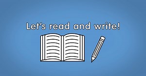 Let's Learn | Let’s read and write!