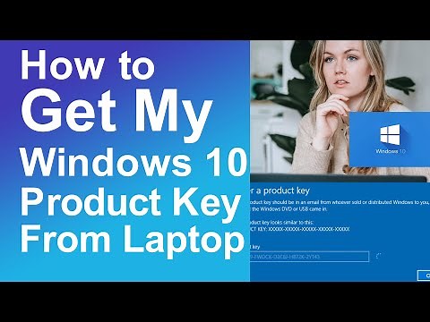 How to get my windows 10 product key from my laptop