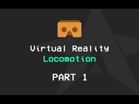 Basic VR Locomotion (Unity, Google Cardboard) Part 1