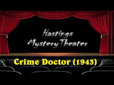 Hastings Mystery Theater "Crime Doctor" (1943) ⭐⭐⭐⭐