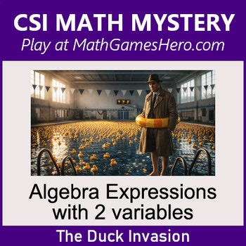 Algebra Expressions with 2 variables | Digital CSI Math Mystery Game