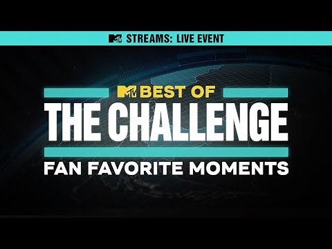 Best of The Challenge: Fan Favorite Moments