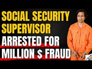 Social Security Supervisor Frauds You Of Millions In Benefits