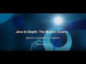 Java In-Depth: The Master Course