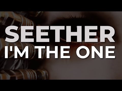 Seether - I'm The One (Official Audio)