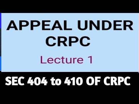 Appeals Under CRPC I SEC 404-410 OF CRPC I LAW GAT