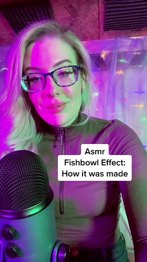 The Story Behind the Fishbowl Effect ASMR Trigger