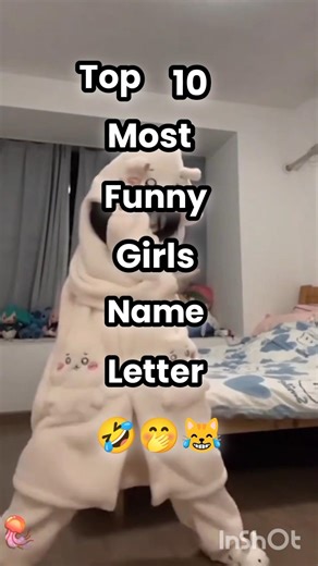 top 10 most funny girls name letter... 🤣🤭😹 #shortvideo #funny #comedy ❤️✨