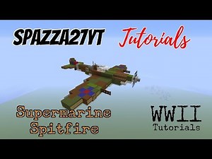 Minecraft Supermarine Spitfire Tutorial