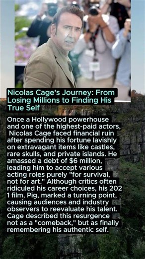 Nicolas Cage's Journey: From Losing Millions to Finding His True Self