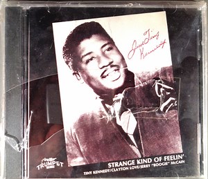 Tiny Kennedy, Clayton Love, Jerry McCain - Strange Kind Of Feelin'