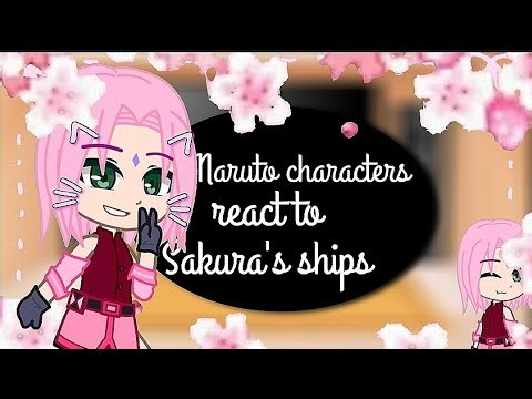 Naruto characters react to sakura's ships!!👀 #naruto #sakura #gacha #video