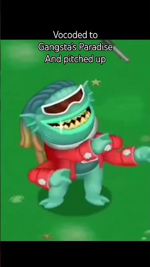 Autotuna vocoded to Gangsta's Paradise! #mysingingmonsters #autotuna #tpiranha #vocoded #pitched