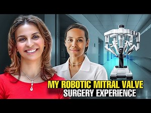 Leila's Robotic Mitral Valve Surgery Success Story