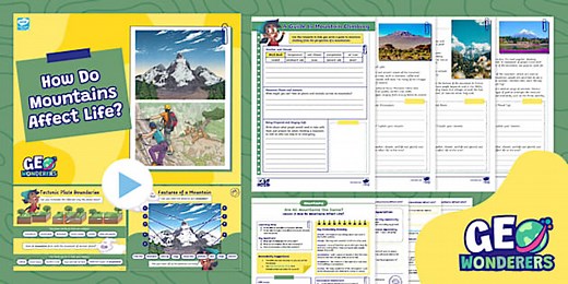 Geo Wonderers UKS2: Mountains - How Do Mountains Affect Life? Lesson Pack 2