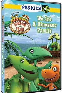 Dinosaur Train: We Are a Dinosaur Family (2013) - Movie