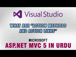 ASP.NET MVC 5 Tutorial In Urdu - What are Action Methods & Action Links