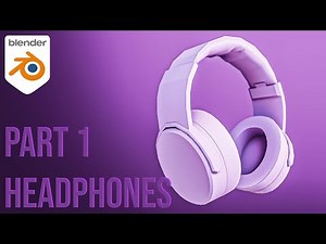 Blender Headphones modeling Tutorial [Part 1]